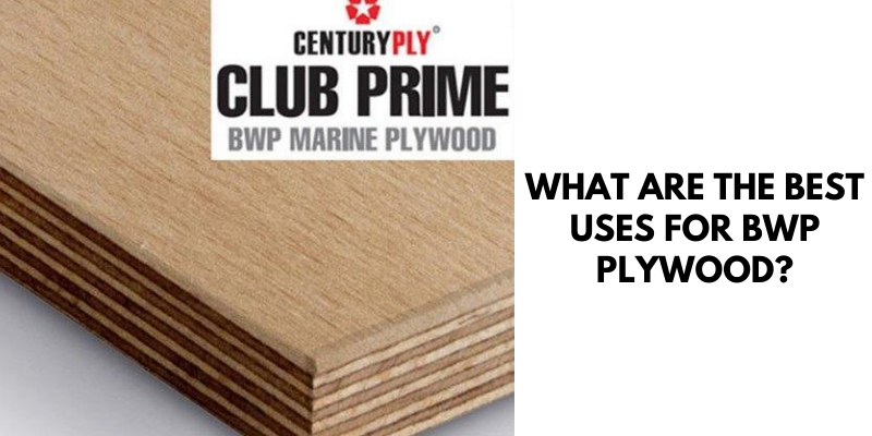 What are the Best Uses for BWP Plywood? - NEWS BLOG