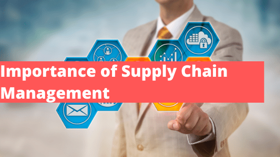 Importance of Supply Chain Management to a Company - NEWS BLOG